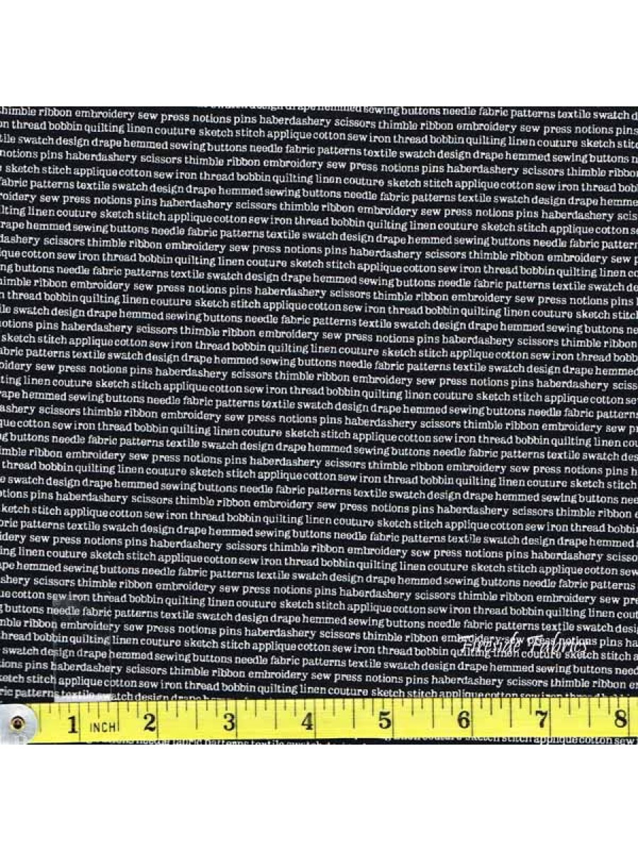 MONOCHROME SEWING TEXT BLACK Fireside Fabrics Quilting Fabric and
